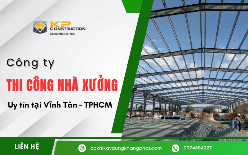 thi công nhà xưởng Vĩnh Tân