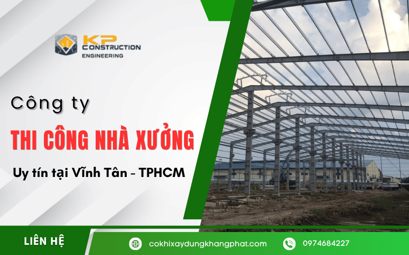 thi công nhà xưởng Vĩnh Tân