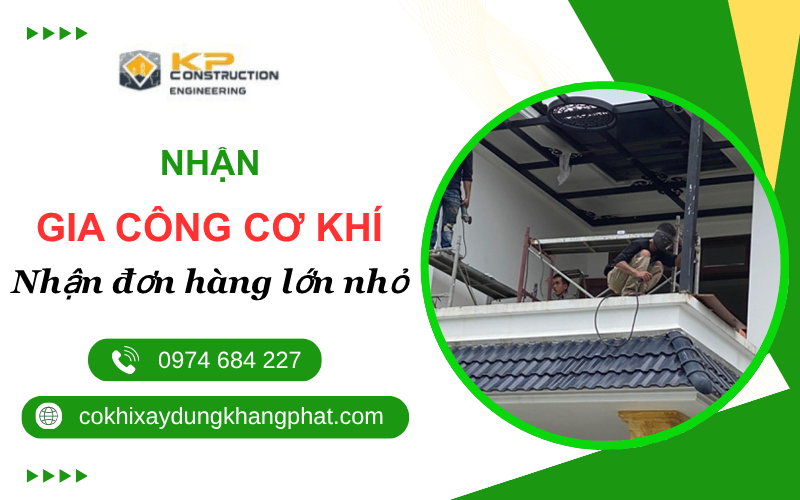 gia công cơ khí xây dựng theo yêu cầu