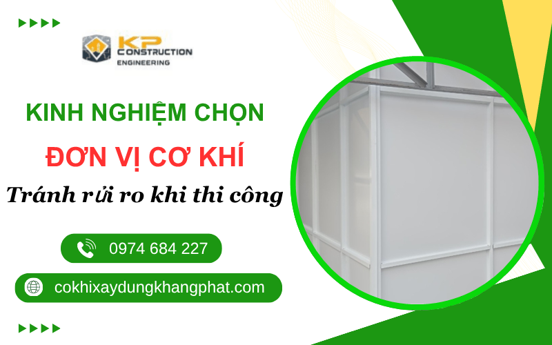 lựa chọn đơn vị cơ khí xây dựng uy tín