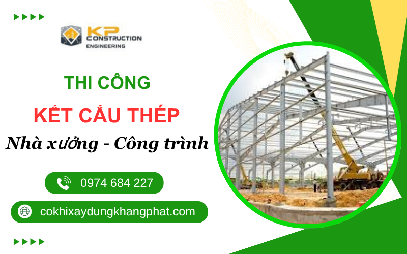 thi công kết cấu thép nhà xưởng
