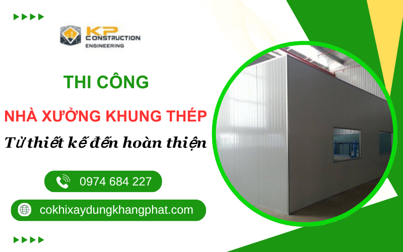 thi công nhà xưởng khung thép trọn gói