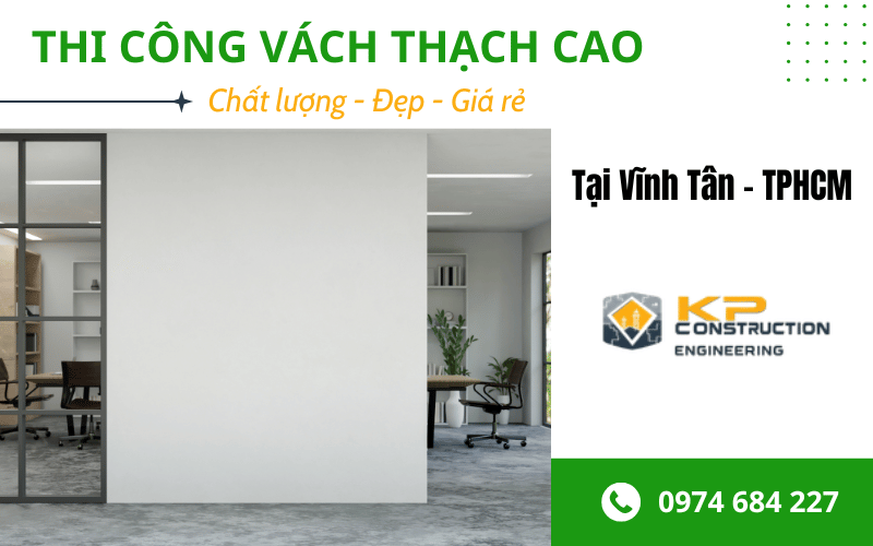thi công vách thạch cao Vĩnh Tân - TPHCM