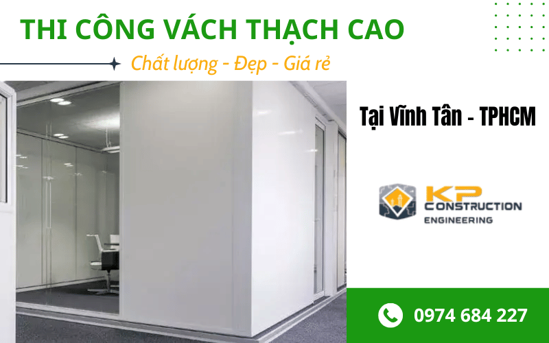 thi công vách thạch cao Vĩnh Tân - TPHCM